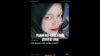 Pujaan HatiKangen Band Cover by Erna🔥🫰😘 [upl. by Khan191]