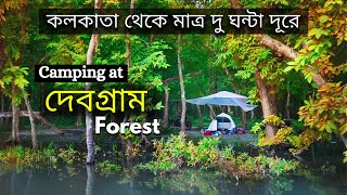 Camping at Debagram Forest  weekend trip near kolkata। travel camping [upl. by Harrus]