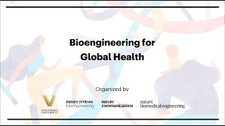 Bioengineering for Global Health [upl. by Eugenides]