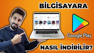 BİLGİSAYARA GOOGLE PLAY STORE NASIL İNDİRİLİR En Kolay ve Hızlı Yolu [upl. by Euton]