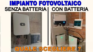 impianto fotovoltaico senza batteria o con batteria  quale scegliere [upl. by Batruk]