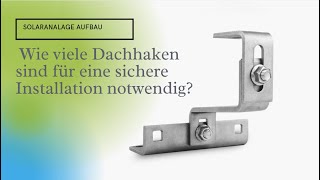 Photovoltaik Planung  wie viele Dachhaken sind für eine sichere Installation notwendig [upl. by Haroved]