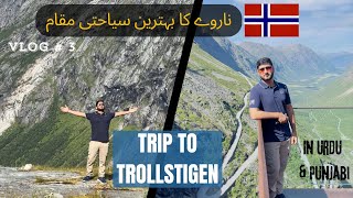 Vlog  3  Trip to Trollstigen  Norways best tourist place  Tabish Latif Vlogs Norway [upl. by Arem55]