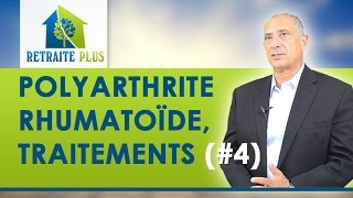 Polyarthrite rhumatoïde  Traitements  Conseils Retraite Plus [upl. by Lucie513]