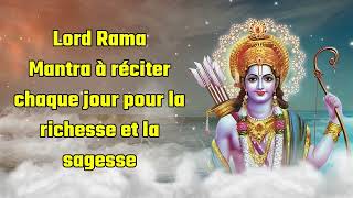 Lord Rama Mantra à réciter chaque jour pour la richesse et la sagesse [upl. by Engen38]