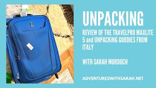 Unpacking Review of TravelPro Maxlite 5 Suitcase and Unpacking of Goodies from Italy [upl. by Akima]