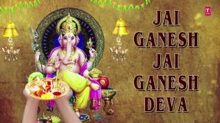 Ganesh Aarti JAI GANESH DEVA by Anuradha Paudwal I Full Audio Song [upl. by Olumor]