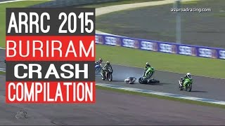 ARRC 2015 Buriram Crash Compilation [upl. by Gardener221]