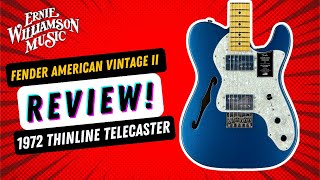 A Legendary Recreation The Fender American Vintage II 1972 Telecaster Thinline [upl. by Seline343]