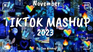 Tiktok Mashup November 💙 2023 💙 Not Clean [upl. by Donny819]