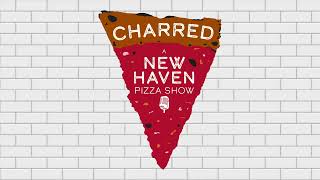 Charred A New Haven Pizza Show  My Newest Venture [upl. by Llertak647]