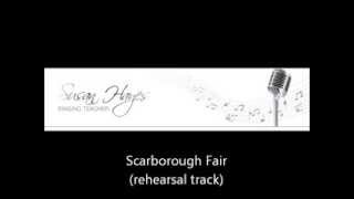 Scarborough Fair rehearsal track [upl. by Ielarol788]