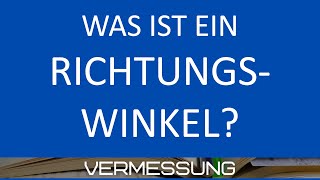 Was ist ein Richtungswinkel [upl. by Swann]