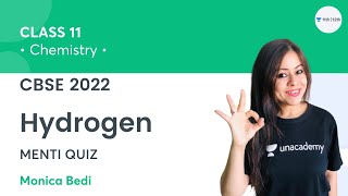 Hydrogen  MENTI Quiz  Class 11 Chemistry  Unacademy Class 11amp12  Monica Bedi [upl. by Yalcrab170]