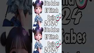 SI TE SABES EL TIKTOK BAILA 2024⭐️  TikTok Music [upl. by Ettenuj]