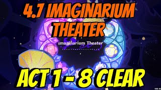 47 Imaginarium Theater Act 18 Hard full Clear Genshin Impact [upl. by Esahc19]