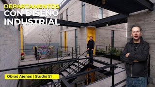 DEPARTAMENTOS de CONCRETO y ACERO con ESTILO INDUSTRIAL  Obras Ajenas  Studio 51  Parte 2 [upl. by Albric]