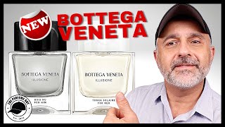 Bottega Veneta ILLUSIONE BOIS NU FOR HIM  ILLUSIONE TONKA SOLAIRE FOR HER First Impressions Review [upl. by Gamaliel64]