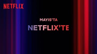 Bu ay Netflix Türkiyede neler var  Mayıs 2024 [upl. by Yffat]