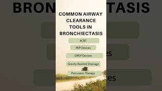 Airway Clearance Techniques in Bronchiectasis pulmonology bronchiectasis healthcare neet [upl. by Otreblada]