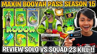 BORONG BOOYAH PASS SEASON 15 TEMA KODOK IJO  SOLO VS SQUAD 23 KILL CUY [upl. by Belloir]