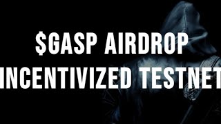 EIGENLAYER SUPPORTED PROJECTGASP INCENTIVIZED TESTNET [upl. by Derril611]