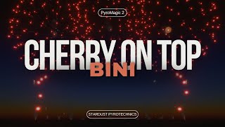 4K FWsim  Cherry On Top  BINI  Pyro Magic Week 2 [upl. by Doughty]