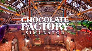 This Game is Going to Be Awesome  Chocolate Factory Simulator  Demo Playtest [upl. by Akinek616]