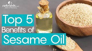 5 Powerful Benefits Of Sesame Oil [upl. by Krystle]