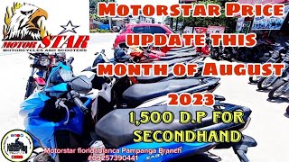 Motorstar Price update this month of August 2023 1500 dp for Secondhand [upl. by Freddi]