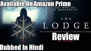 The Lodge Movie Review in Hindi Available On Amazon PrimeThe Lodge Review [upl. by Cirilo]