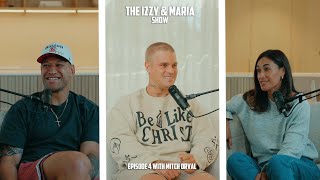 The Izzy amp Maria Show  Episode 4 with Mitch Orval [upl. by Bolitho]