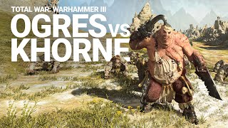 Ogre Kingdoms vs Exiles of Khorne Battle Gameplay  Total War WARHAMMER III [upl. by Briney]