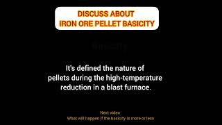 IRON ORE PELLET BASICITY IMPORTANCE  PELLETIZING PROCESS  ironore pelletizing shorts [upl. by Jahdol]