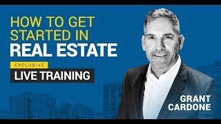 How to Get Started in Real Estate Live Training Webinar  Grant Cardone [upl. by Odlanier]