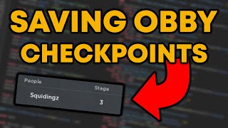 Saving Obby Checkpoints  Roblox Scripting Tutorial [upl. by Ahen]