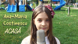 Ana Maria Costinescu  Acasa Irina Rimes [upl. by Rialc]