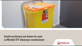 Instructions for Use Model IV Sharps Container [upl. by Anomer]