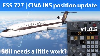 FSS 727 v105 CIVA INS position updaterealignment [upl. by Sulienroc]