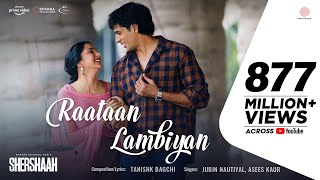 Raataan Lambiyan – Official Video  Shershaah  Sidharth – Kiara  Tanishk B Jubin Nautiyal Asees [upl. by Bennion516]