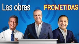 Las obras prometidas por los candidatos presidenciales dominicanos [upl. by Seilenna]