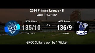 Primary  Wolves vs GPCC Sultans  League NTCA 2024 [upl. by Marieann]