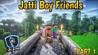 Day 1 Minecraft with Friends ⛏️  JILL ZONE [upl. by Noslen]