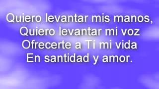 Quiero levantar mis manos  Letra [upl. by Jeramey]