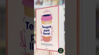 Terapia para llevar de Ana Pérez nacidramatica  Libro Resumen [upl. by Evelin642]