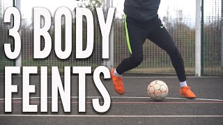 3 Body Feints to Learn  Football Skills [upl. by Epul613]