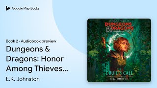 Dungeons amp Dragons Honor Among Thieves The… by EK Johnston · Audiobook preview [upl. by Radcliffe]