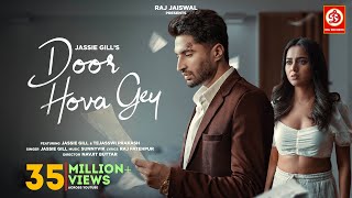 Door Hova Gey  Official Song  Jassie Gill  Tejasswi Prakash  Navjit Buttar  New Song 2023 [upl. by Negriv]