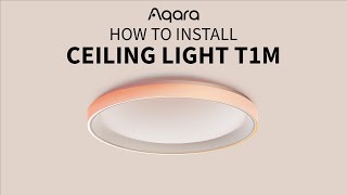 How to install Aqara Ceiling Light T1M [upl. by Corkhill]