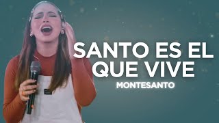 🙌MONTESANTO EN ADORACIÓN 2024 🙌 SANTO ES EL QUE VIVE  LA SUNAMITA  FIESTA EN EL DESIERTO 🙏 [upl. by Lytsirk]